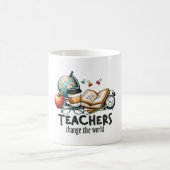 Teacher Gift | 先生は世界を変える コーヒーマグカップ (中央)