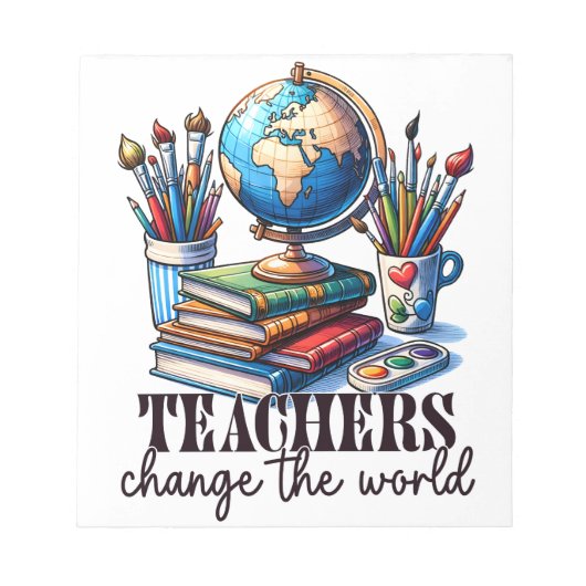 Teacher Gift | 先生は世界を変える ノートパッド (正面)
