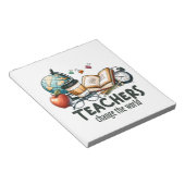 Teacher Gift | 先生は世界を変える ノートパッド (アングル)