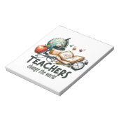 Teacher Gift | 先生は世界を変える ノートパッド (回転)