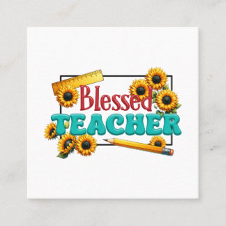 Teacher Gift | Blessed Teacher スクエア名刺