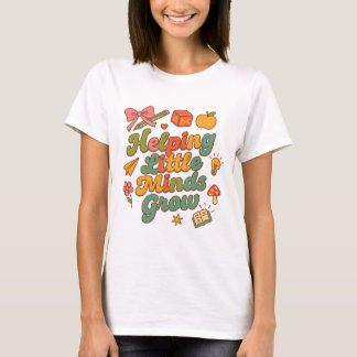 Teacher help little mind grow|teachers rule png tシャツ