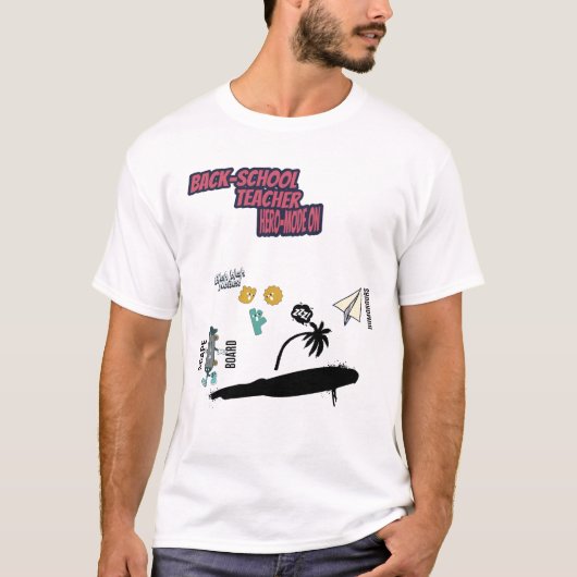 Teacher hero mofe on tシャツ (正面)