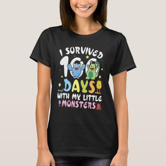 Teacher I Survived 100 Days With My Little Monster Tシャツ (正面)