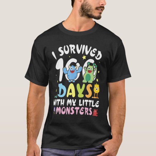 Teacher I Survived 100 Days With My Little Monster Tシャツ (正面)