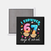 Teacher I Survived 67 Days Of School Funny Meme Ba マグネット (正面/裏面)