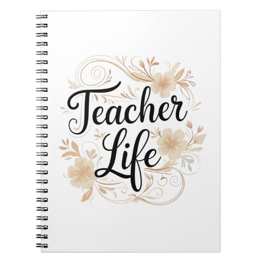 Teacher Life Floral Typography Design ノートブック (正面)