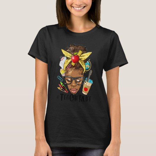 Teacher Life Messy Bun Afro Teacher African Americ Tシャツ (正面)