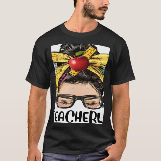 Teacher Life Messy Bun Bleached Women Back To Scho Tシャツ (正面)