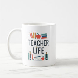 Teacher Life Modern Typography Design コーヒーマグカップ