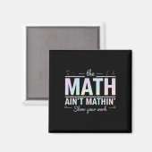 Teacher Math Ain't Mathin' 面白い数学の宿題 マグネット (正面/裏面)