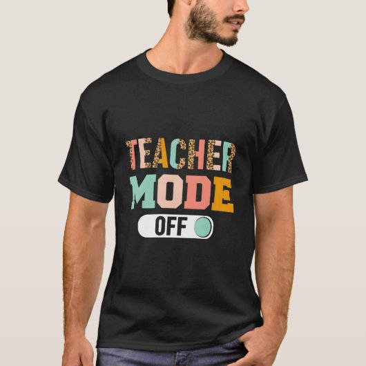 Teacher Mode Off 最終登校日 Tシャツ (正面)