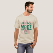 Teacher Mode On - 先生の Tシャツ (正面フル)