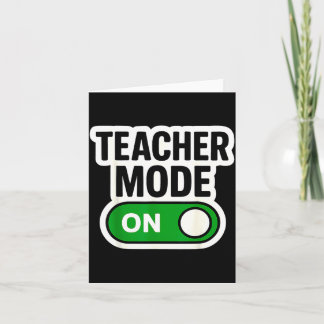 Teacher Mode On Button Switch New School Year Back カード