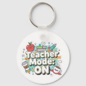 Teacher Mode: ON – Cute Funny Teacher Back to Scho キーホルダー (正面)