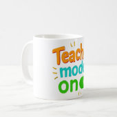 Teacher Mode On Mug – Funny Motivational Coffee Cu コーヒーマグカップ (正面左)