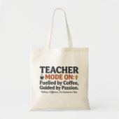 Teacher Mode On style quotes トートバッグ (正面)