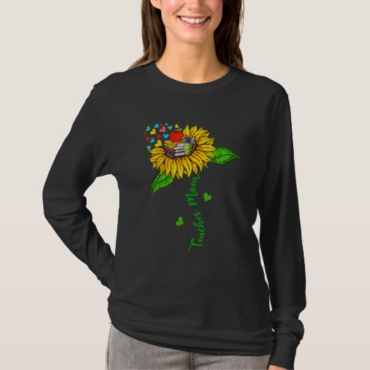 Teacher Mom Cute Sunflower Teacher Tools Mother's Tシャツ (正面)
