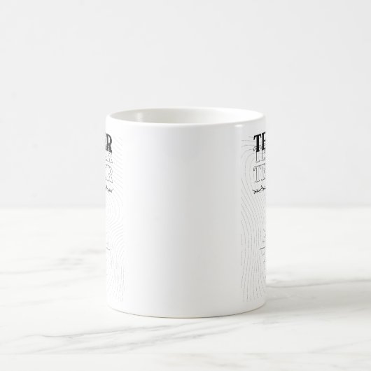 Teacher Mug – Ceramic Coffee Mug  コーヒーマグカップ (中央)