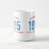 Teacher Mug – Teaching Since 1995 コーヒーマグカップ (中央)