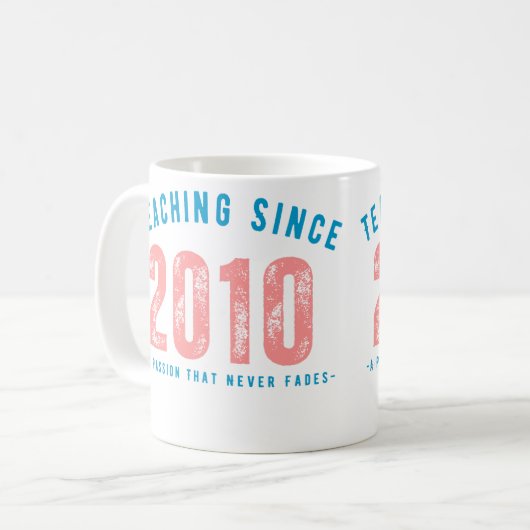 Teacher Mug | Teaching Since 2010 コーヒーマグカップ (正面左)