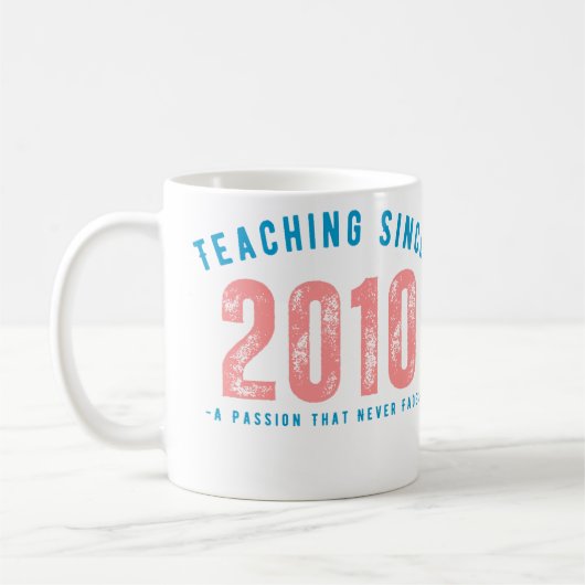 Teacher Mug | Teaching Since 2010 コーヒーマグカップ (左)