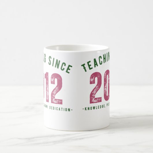 Teacher mug | Teaching Since 2012 コーヒーマグカップ (中央)