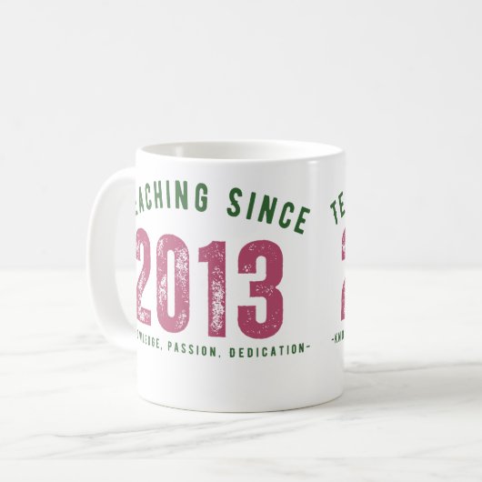 Teacher mug | Teaching Since 2013 コーヒーマグカップ (正面左)