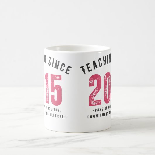 Teacher Mug | Teaching Since 2015 コーヒーマグカップ (中央)