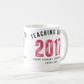 Teacher Mug | Teaching Since 2017 コーヒーマグカップ (正面右)