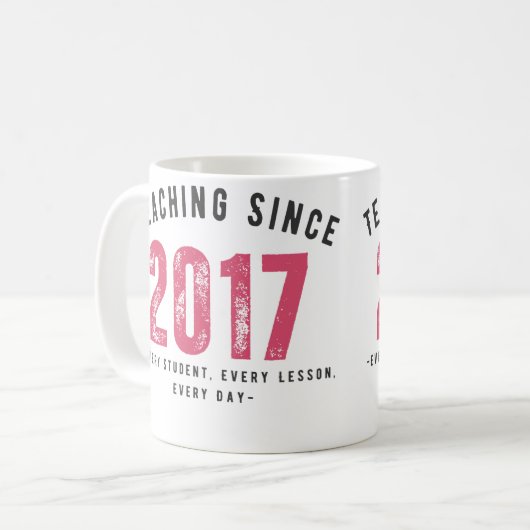 Teacher Mug | Teaching Since 2017 コーヒーマグカップ (正面左)