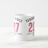 Teacher Mug | Teaching Since 2017 コーヒーマグカップ (中央)