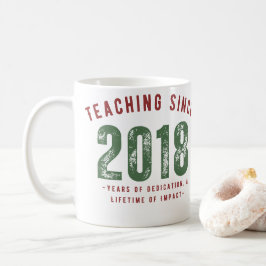 Teacher Mug | Teaching Since 2018 コーヒーマグカップ