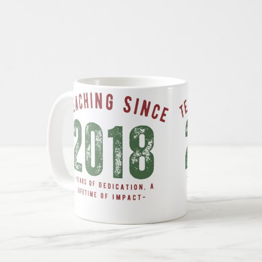 Teacher Mug | Teaching Since 2018 コーヒーマグカップ (正面左)