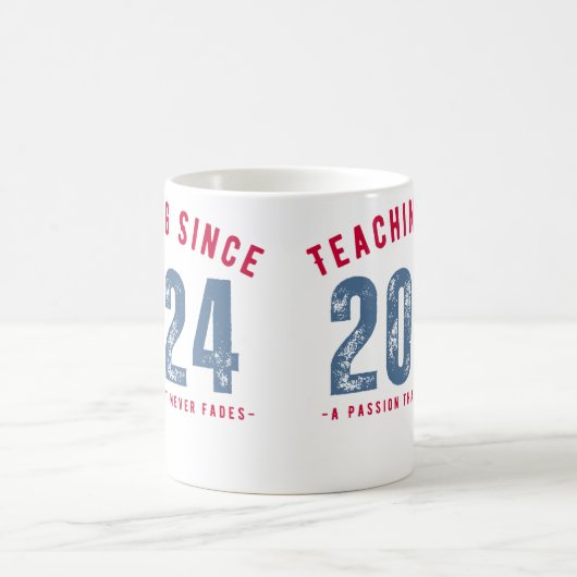 Teacher Mug | Teaching Since 2024 コーヒーマグカップ (中央)