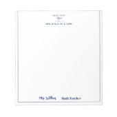 Teacher name elegant quote modern white frame ノートパッド (正面)