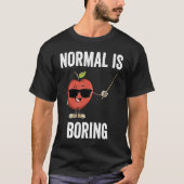 Teacher Normal Is Boring Cool Teaching Tシャツ (正面)