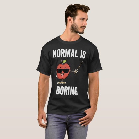 Teacher Normal Is Boring Cool Teaching Tシャツ (正面フル)