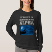 Teacher of Generation Alpha Tシャツ (正面)