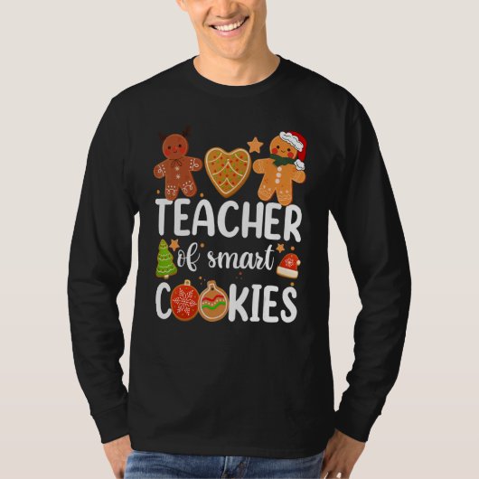 Teacher Of Smart Cookies Cute Gingerbread Christma Tシャツ (正面)