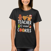 Teacher Of Smart Cookies Cute Gingerbread Christma Tシャツ (正面)
