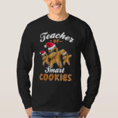 Teacher of Smart Cookies Dabbing Gingerbread Chris Tシャツ (正面)