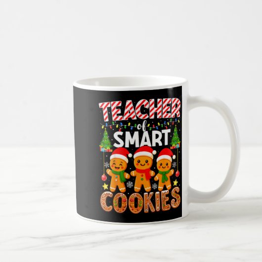 Teacher Of Smart Cookies Funny Gingerbread Teacher コーヒーマグカップ (右)