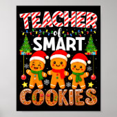 Teacher Of Smart Cookies Funny Gingerbread Teacher ポスター (正面)
