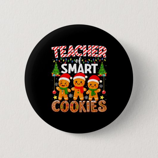 Teacher Of Smart Cookies Funny Gingerbread Teacher 缶バッジ (正面)
