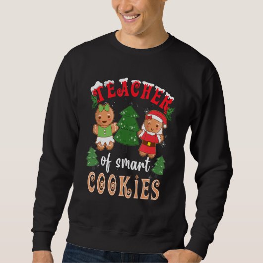 Teacher Of Smart Cookies Gingerbread Pajama Family スウェットシャツ (正面)