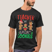 Teacher Of Smart Cookies Xmas Gingerbread Christma Tシャツ (正面)