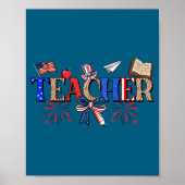 Teacher Patriotic 1776 Independence Day Artwork ポスター (正面)