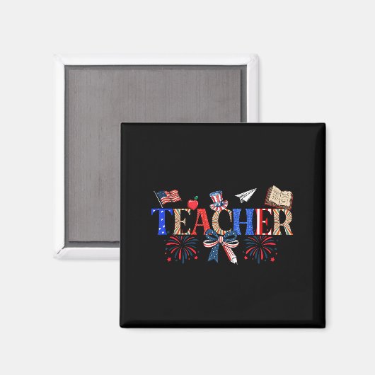 Teacher Patriotic 1776 Independence Day Artwork マグネット (正面/裏面)