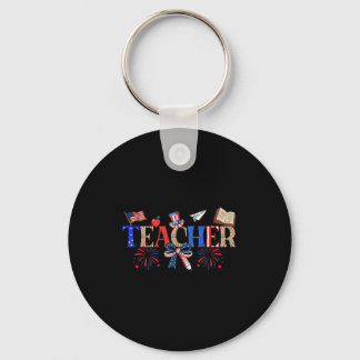 Teacher Patriotic 1776 Independence Day Design キーホルダー